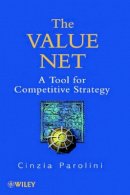 Cinzia Parolini - The Value Net: A Tool for Competitive Strategy - 9780471987192 - V9780471987192