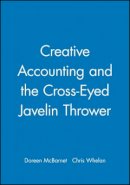 Doreen Mcbarnet - Creative Accounting and the Cross-Eyed Javelin Thrower - 9780471988359 - V9780471988359