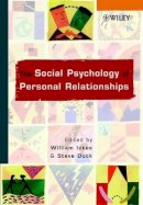 William Ickes - The Social Psychology of Personal Relationships - 9780471998815 - V9780471998815