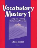 Linda Wells - Vocabulary Mastery 1: Using and Learning the Academic Word List - 9780472030736 - V9780472030736