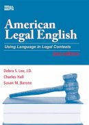 Debra S. Lee - American Legal English: Using Language in Legal Contexts - 9780472032068 - V9780472032068
