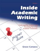 Grace Canseco - Inside Academic Writing: Understanding Audience and Becoming Part of an Academic Community - 9780472033898 - V9780472033898