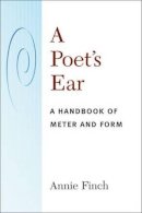 Annie Finch - Poet's Ear - 9780472050666 - V9780472050666