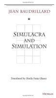 Jean Baudrillard - Simulacra and Simulation (The Body, In Theory: Histories of Cultural Materialism) - 9780472065219 - V9780472065219