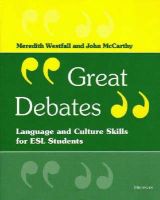 Unknown - Great Debates: Language and Culture Skills for ESL Students (Jazz Perspectives) - 9780472089550 - V9780472089550