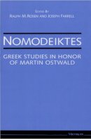 Ralph M. Rosen - Nomodeiktes: Greek Studies in Honor of Martin Ostwald - 9780472102976 - V9780472102976