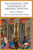 Thompson, Daniel V. - The Materials and Techniques of Mediaeval Painting - 9780486203270 - V9780486203270