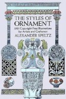 Alexander Speltz - The Styles of Ornament - 9780486205571 - V9780486205571