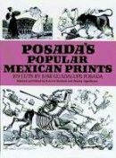 Jose Posada - Popular Mexican Prints - 9780486228549 - V9780486228549
