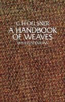 Oelsner, G. H. - A Handbook of Weaves: 1875 Illustrations - 9780486231693 - V9780486231693