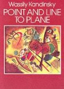Wassily Kandinsky - Point and Line to Plane - 9780486238081 - V9780486238081