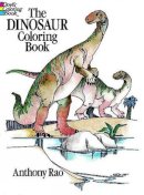 Anthony Rao - The Dinosaur Coloring Book (Colouring Books) - 9780486240220 - V9780486240220