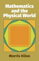 Kline, Morris - Mathematics and the Physical World - 9780486241043 - V9780486241043