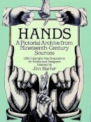 Jim Harter - Hands -- A Pictorial Archive from Nineteenth-Century Sources - 9780486249599 - V9780486249599