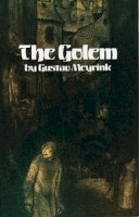 Gustav Meyrink - The Golem (Dover Mystery, Detective, & Other Fiction) - 9780486250250 - V9780486250250