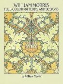 William Morris - Full-colour Patterns and Designs - 9780486256450 - V9780486256450