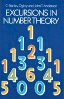 C. Stanley Ogilvy - Excursions in Number Theory - 9780486257785 - V9780486257785