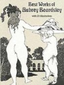 Aubrey Beardsley - Best Works of Aubrey Beardsley (Dover Fine Art, History of Art) - 9780486262734 - V9780486262734