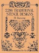 H. Roessing - 2,286 Traditional Stencil Designs (Dover Pictorial Archive) - 9780486268453 - V9780486268453