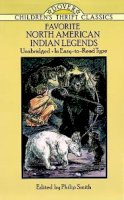 Philip Smith - Favorite North American Indian Legends - 9780486278223 - V9780486278223