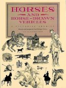  - Horses and Horse-Drawn Vehicles: A Pictorial Archive (Dover Pictorial Archive) - 9780486279237 - KMK0004317