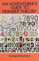 Friedberg, Richard - An Adventurer's Guide to Number Theory - 9780486281339 - V9780486281339