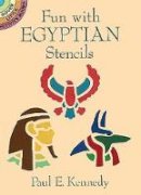 Paul E. Kennedy - Fun with Egyptian Stencils - 9780486282046 - V9780486282046
