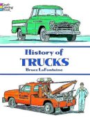 Bruce Lafontaine - History of Trucks - 9780486292786 - V9780486292786