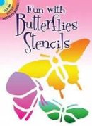 Sue Brooks - Fun with Butterflies Stencils (Dover Little Activity Books) - 9780486295015 - V9780486295015