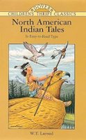 W. T. Larned - North American Indian Tales - 9780486296562 - V9780486296562