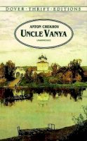 A. P. Chekhov - Uncle Vanya - 9780486401591 - V9780486401591