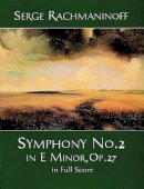 Serge Rachmaninoff - Symphony No. 2 In E Minor, Op. 27 In Full Score - 9780486406299 - V9780486406299