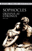 Sophocles; Young, Sir - Oedipus at Colonus - 9780486406596 - V9780486406596