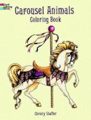 Christy Shaffer - Carousel Animals Coloring Book - 9780486408040 - V9780486408040