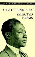 Brent Hayes Edwards - Claude Mckay: Selected Poems - 9780486408767 - V9780486408767
