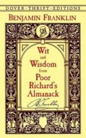 Benjamin Franklin - Wit and Wisdom from Poor Richard's Almanack - 9780486408910 - V9780486408910