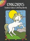 Coloring Books Marty Noble - Unicorns Stained Glass Coloring Book (Dover Stained Glass Coloring Book) - 9780486409702 - V9780486409702