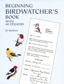 Sy Barlowe - Beginning Birdwatcher's Book - 9780486410593 - V9780486410593