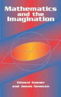 Edward Kasner - Mathematics and the Imagination - 9780486417035 - V9780486417035