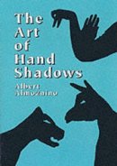 Albert Almoznino - The Art of Hand Shadows - 9780486418766 - V9780486418766