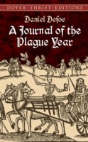 Daniel Defoe - A Journal of the Plague Year (Dover Thrift Editions) - 9780486419190 - V9780486419190