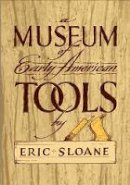 Eric Sloane - Museum of Early American Tools - 9780486425603 - V9780486425603