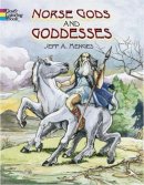 Jeff A. Menges - Norse Gods and Goddesses - 9780486433370 - V9780486433370