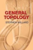 Stephen Willard - General Topology - 9780486434797 - V9780486434797