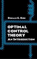 Donald E. Kirk - Optimal Control Theory: An Introduction - 9780486434841 - V9780486434841
