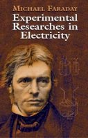 Michael Faraday - Experimental Researches in Electricity - 9780486435053 - V9780486435053