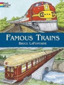 Bruce Lafontaine - Famous Trains (Dover Coloring Books) - 9780486440095 - V9780486440095