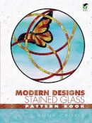 Anna Croyle - Modern Designs Stained Glass Pattern Book - 9780486446622 - V9780486446622