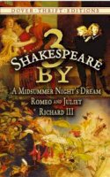 William Shakespeare - 3 by Shakespeare: with a Midsummer Night´s Dream and Romeo and Juliet and Richard III - 9780486447216 - V9780486447216