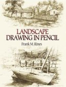Frank M. Rines - Landscape Drawing in Pencil - 9780486450025 - V9780486450025